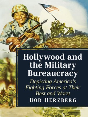 cover image of Hollywood and the Military Bureaucracy